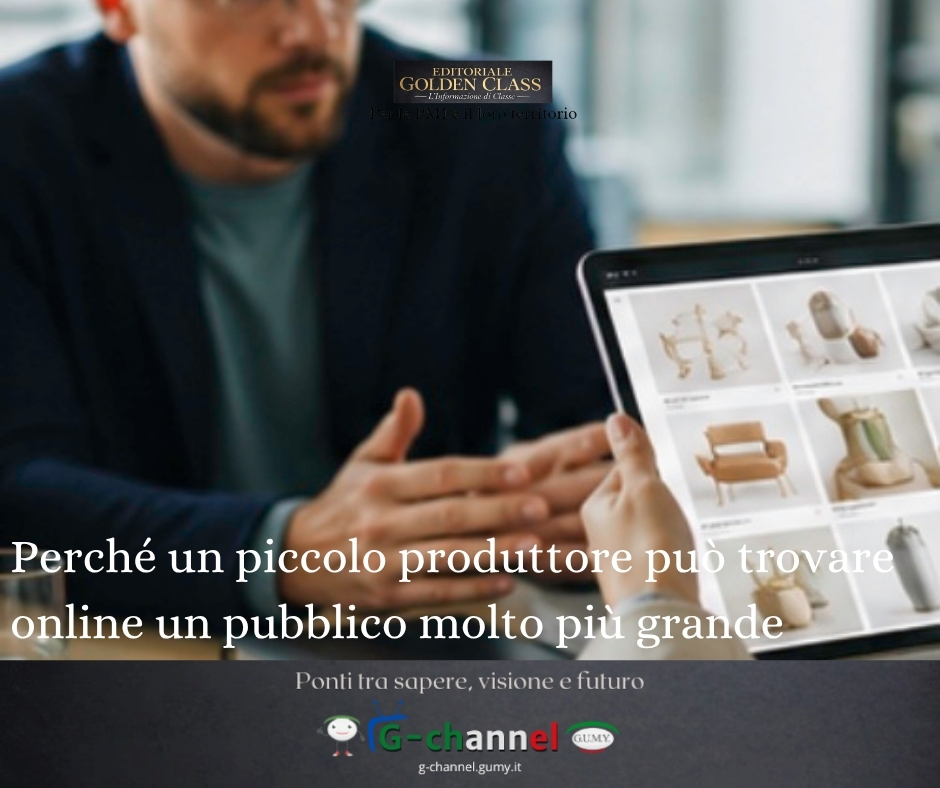 Perché un piccolo produttore può trovare online un pubblico molto più grande